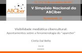 Visibilidade mediatica cibercultural: apontamentos sobre a fenomenologia do apareSer