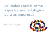 Redes sociais como aspecto mercadológico para as empresas (@midia)