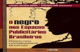 E-book "O Negro nos Espaços Publicitários Brasileiros" - BATISTA e LEITE (Orgs), 2011.