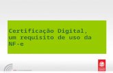 Palestra de Renan Luiz da Silva - Certificação Digital, um requisito de uso da NF-e
