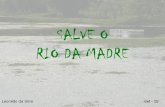 Salve o Rio da Madre