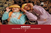 ABRIGO - COMUNIDADE DE ACOLHIDA E SOCIOEDUCAÇÃO