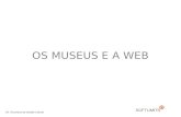 Os Museus e a  Web