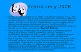 Projeto Teatro Cecy 2008
