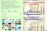 A Biblioteca Universitária Frente aos Desafios Atuais - Maria Imaculada Cardoso Sampaio
