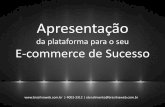 Apresentacao - Ecommerce Brasil na Web - Loja Virtual