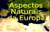 Aspectos Naturais  Europa