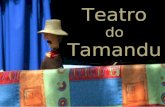 Teatro Tamanduá (de Bonecos e Ambiental)