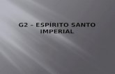 G2 - 2M5 - Espírito Santo Imperial