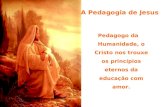 A pedagogia de Jesus
