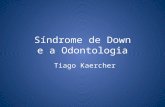 Síndrome de down e a Odontologia