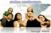 Família: Missão Divina
