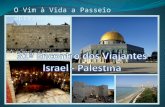 Israel - Palestina - 31 Encontro dos Viajantes