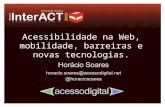 Interact 2009 - Acessibilidade Web e Mobilidade