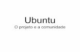 Ubuntu   o projeto e a comunidade