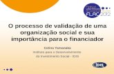 Processo de validação da os e sua importância para o financiador (celina yamanaka)