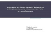 Gerenciamento de Projetos conforme Guia PMBOK 5 edição e FEL (IPA)