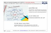 Gestão de Partes Interessadas (Stakeholder Management): a 10a área de conhecimento em GP - Prof. Wankes Leandro