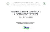 PIBIC 2010/1 - Interfaces entre a Semiótica e o Planejamento visual