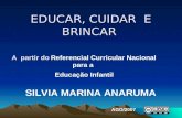 EDUCAR, CUIDAR E BRINCAR A PARTIR DO REFERENCIAL CURRICULAR NACIONAL PARA A EDUCAÇÃO INFANTIL