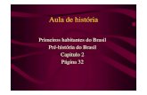 Aula de história, pré-história da América, pré-história do Brasil, 6 e 7 anos