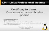 Certificação Linux: Conhecendo o caminho das pedras - Bruna Griebeler