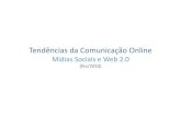 Tendências da Comunicação Online: Social Media e Web 2.0