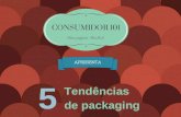 5 Tendências do packaging até 2018