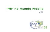 PHP no Mundo Mobile v 3.0