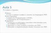 Aula 5 - Cookies e Sessões em PHP