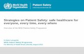 Estratégias sobre Segurança do Paciente: Cuidados de Saúde para todos, sempre, em todo lugar
