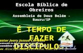 Discipulado - Escola Bíblica de Obreiros em Bauru (SP)