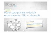 Poder para planear e decidir espacialmente: ESRI + Microsoft