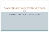 Vanguardas européias - Professora Vivian Trombini