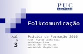 Folkcomunicação - Aula 3