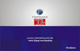 Produtos  Presentación de los Produtos TOPDATA Hardware Software Salir [Garantia] [Suporte]