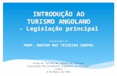 Forum do Turismo de Angola, comunicação do prof. doutor Rui Teixeira Santos, (Lisboa,2014)