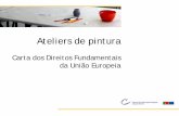 Ateliers de pintura: Carta dos Direitos Fundamentais da União Europeia