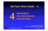 Fotógrafos pioneiros de São Paulo!
