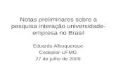 Notas preliminares sobre a pesquisa interação universidade-empresa no Brasil