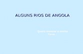 RIOS DE ANGOLA - AFRICA
