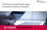 Digital payments 2014: III foro medios pago y fraude online