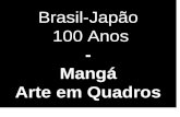 Pres Brasil JapãO Mangá