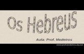 Hebreus - Prof.Medeiros