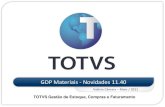 TOTVS Gestão de Estoque, Compras e Faturamento - Novidades 11.40