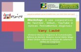 Vany Laubé: o uso das mídias sociais no ambiente corporativo