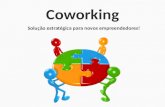 Coworking - Uma solução estratégica para novos empreendedores