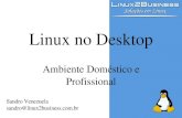 Linux no Desktop - Ambiente Domestico e Profissional