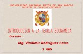 Docente : Mg. Vladimir Rodríguez Cairo Mg. Vladimir Rodríguez Cairo 2 009 2 009 UNIVERSIDAD NACIONAL MAYOR DE SAN MARCOS FACULTAD DE CIENCIAS CONTABLES.