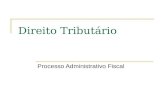 Direito Tributrio Processo Administrativo Fiscal